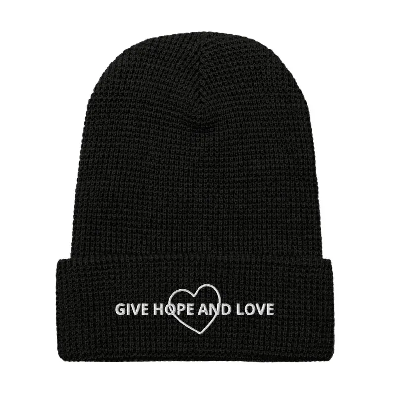 Give Hope and Love Beanie